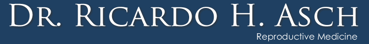 Dr. Ricardo H. Asch - Reproductive Medicine